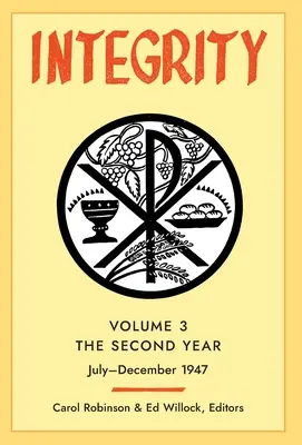 Integrity, volumul 3 (1947): (Iulie-Decembrie) - Integrity, Volume 3 (1947): (July-December)