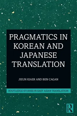 Pragmatică în traducerea coreeană și japoneză - Pragmatics in Korean and Japanese Translation