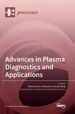 Avansuri în diagnosticarea și aplicațiile plasmei - Advances in Plasma Diagnostics and Applications