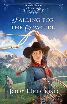 Îndrăgostit de cowgirl - Falling for the Cowgirl