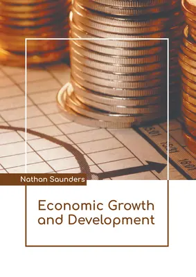 Creștere și dezvoltare economică - Economic Growth and Development