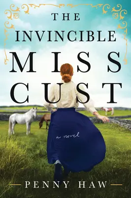 Invincibila domnișoară Cust - The Invincible Miss Cust