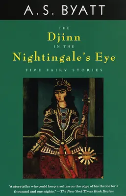 The Djinn in the Nightingale's Eye: Cinci povești de basm - The Djinn in the Nightingale's Eye: Five Fairy Stories