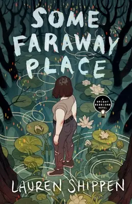 Some Faraway Place: Un roman Bright Sessions - Some Faraway Place: A Bright Sessions Novel