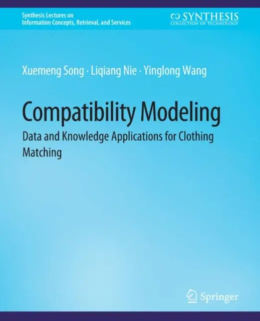 Modelarea compatibilității - aplicații de date și cunoștințe pentru potrivirea hainelor - Compatibility Modeling - Data and Knowledge Applications for Clothing Matching