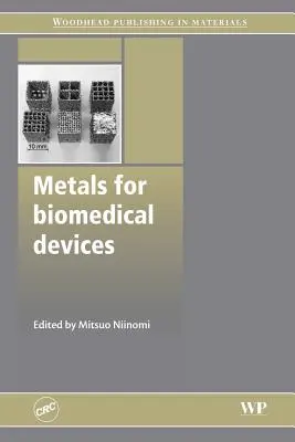 Metale pentru dispozitive biomedicale - Metals for Biomedical Devices