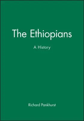 Etiopienii: O istorie - The Ethiopians: A History