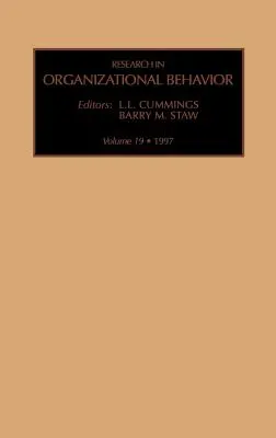 Cercetare în comportamentul organizațional: Volumul 19 - Research in Organizational Behavior: Volume 19