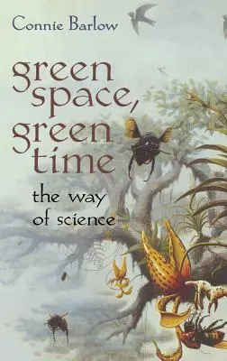 Spațiu verde, timp verde: Calea științei - Green Space, Green Time: The Way of Science