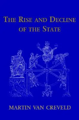 Ascensiunea și declinul statului - The Rise and Decline of the State