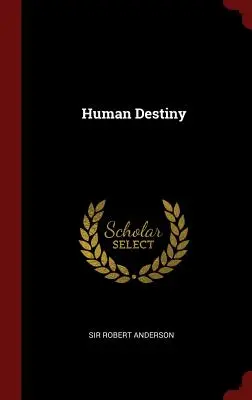 Destinul uman - Human Destiny
