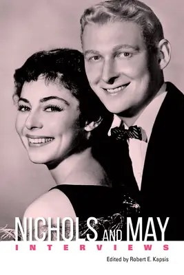 Nichols și May: Interviuri - Nichols and May: Interviews