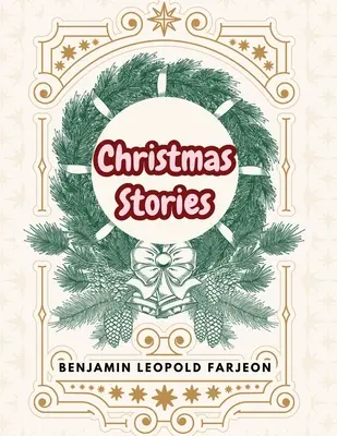 Povești de Crăciun: Blade-O'-Grass - Grâu de aur și pâine și brânză și sărutări - Christmas Stories: Blade-O'-Grass - Golden Grain and Bread and Cheese and Kisses