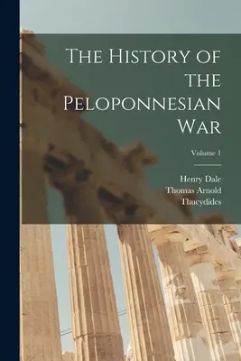 Istoria războiului peloponesiac; volumul 1 - The History of the Peloponnesian War; Volume 1