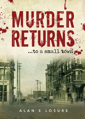 Crima se întoarce... Într-un orășel - Murder Returns... To a Small Town