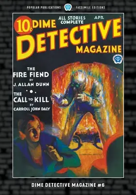 Dime Detective Magazine #6: Ediție facsimilată - Dime Detective Magazine #6: Facsimile Edition