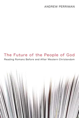 Viitorul poporului lui Dumnezeu - The Future of the People of God