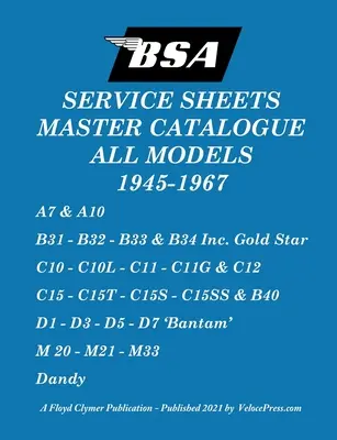 Catalogul principal al „Fișelor de service” BSA pentru toate modelele din 1945 până în 1967 - BSA 'Service Sheets' Master Catalogue for All Models 1945 to 1967