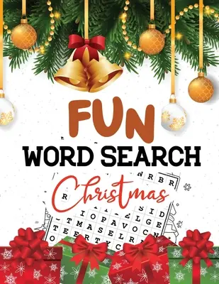Fun Word Search Crăciun: Cleverly Funny Hidden Word Searches for Adults, Teens, Scrooge Puzzle Book, Your Brain Exercise Activity Book - Fun Word Search Christmas: Cleverly Funny Hidden Word Searches for Adults, Teens, Scrooge Puzzle Book, Your Brain Exercise Activity Book