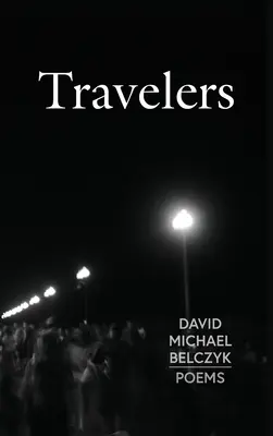 Călători: Poezii - Travelers: Poems