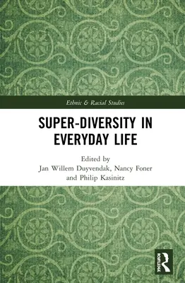 Super-Diversitatea în viața de zi cu zi - Super-Diversity in Everyday Life