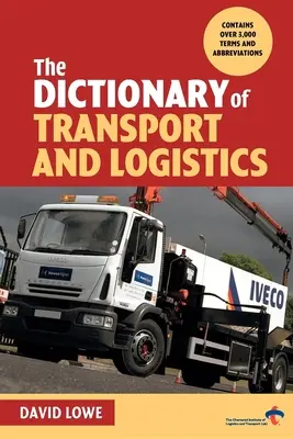 Dicționar de transport și logistică - Dictionary of Transport and Logistics