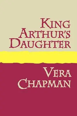 Fiica regelui Arthur Large Print - King Arthur's Daughter Large Print