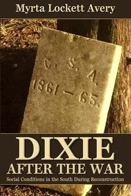 Dixie după război - Dixie After the War