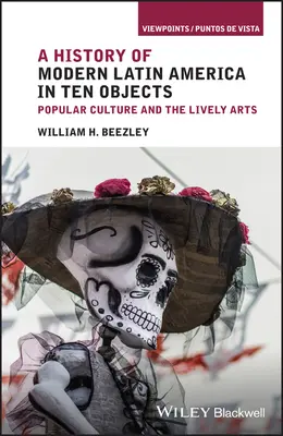 Obiecte și episoade culturale latino-americane - Latin American Cultural Objects and Episodes