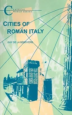 Orașe din Italia romană - Cities of Roman Italy