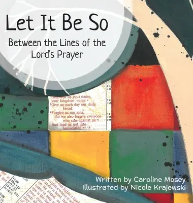 Să fie așa: Între rândurile Rugăciunii Domnești - Let It Be So: Between the Lines of the Lord's Prayer