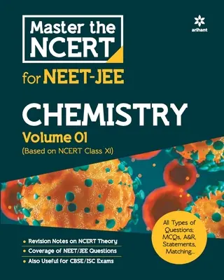 Master the NCERT for NEET and JEE Chemistry - Vol. 1 - Master the NCERT for NEET and JEE Chemistry Vol 1