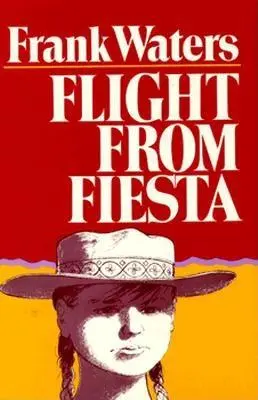 Zborul din Fiesta - Flight From Fiesta