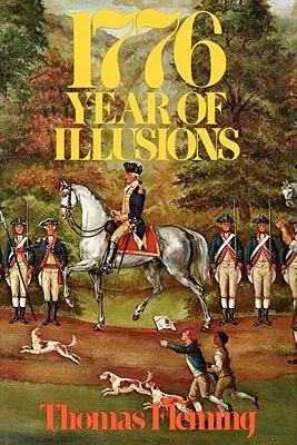 1776: Anul iluziilor - 1776: Year of Illusions