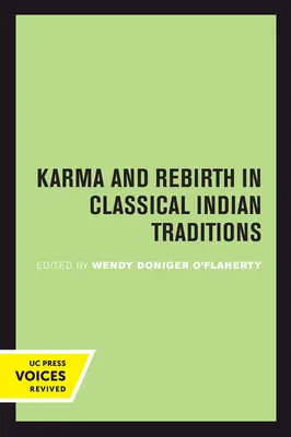 Karma și renașterea în tradițiile clasice indiene - Karma and Rebirth in Classical Indian Traditions
