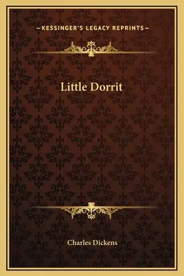 Micul Dorrit - Little Dorrit