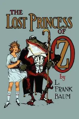 Prințesa pierdută din Oz - The Lost Princess of Oz