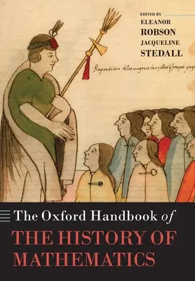Manualul Oxford de istorie a matematicii - Oxford Handbook of the History of Mathematics