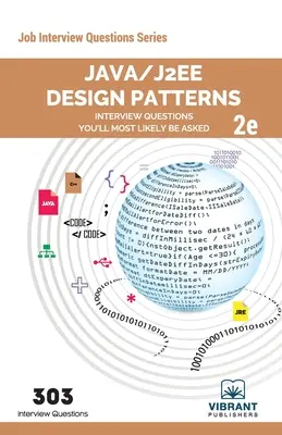 Java/J2EE Design Patterns Interview Questions You'll Most Likely Be Asked: A doua ediție - Java/J2EE Design Patterns Interview Questions You'll Most Likely Be Asked: Second Edition