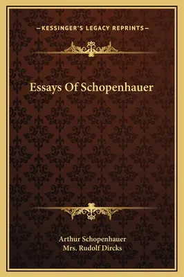 Eseuri De Schopenhauer - Essays Of Schopenhauer