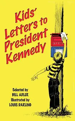 Scrisori ale copiilor către președintele Kennedy - Kids' Letters to President Kennedy