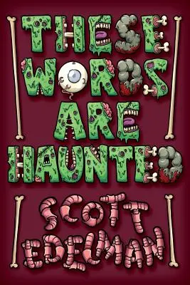 Aceste cuvinte sunt bântuite - These Words Are Haunted