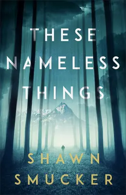 Aceste lucruri fără nume - These Nameless Things