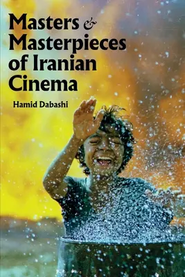 Maeștri și capodopere ale cinematografiei iraniene - Masters and Masterpieces of Iranian Cinema