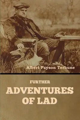 Alte aventuri ale lui Lad - Further Adventures of Lad
