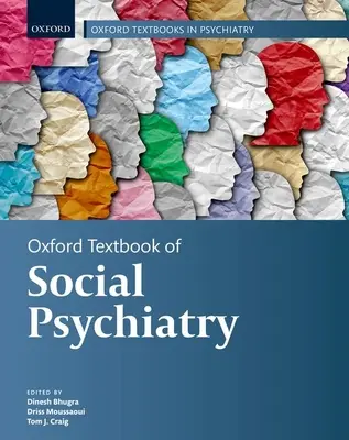 Oxford Textbook of Social Psychiatry (Manual Oxford de psihiatrie socială) - Oxford Textbook of Social Psychiatry
