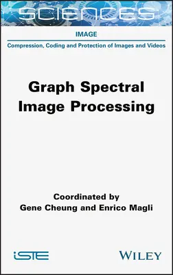Procesarea grafică spectrală a imaginilor - Graph Spectral Image Processing