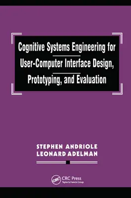 Ingineria sistemelor cognitive pentru proiectarea, prototiparea și evaluarea interfeței utilizator-computer - Cognitive Systems Engineering for User-computer Interface Design, Prototyping, and Evaluation