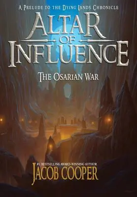 Altarul de influență: Războiul Orsarian - Altar of Influence: The Orsarian War