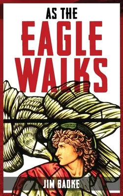 În timp ce vulturul pășește - As The Eagle Walks